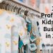 10 Profitable Kidswear Business